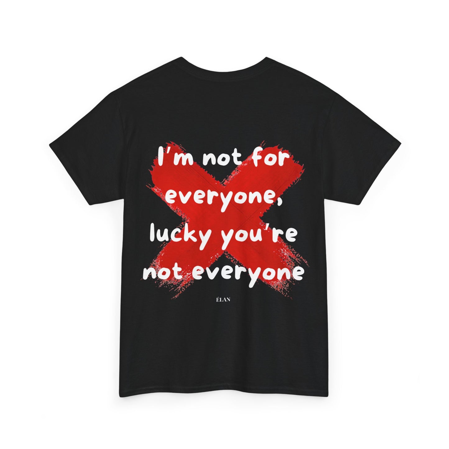 Not For Everyone Tee Black